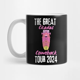 Great Cicada Comeback Tour 2024 Return of the Cicadas Mug